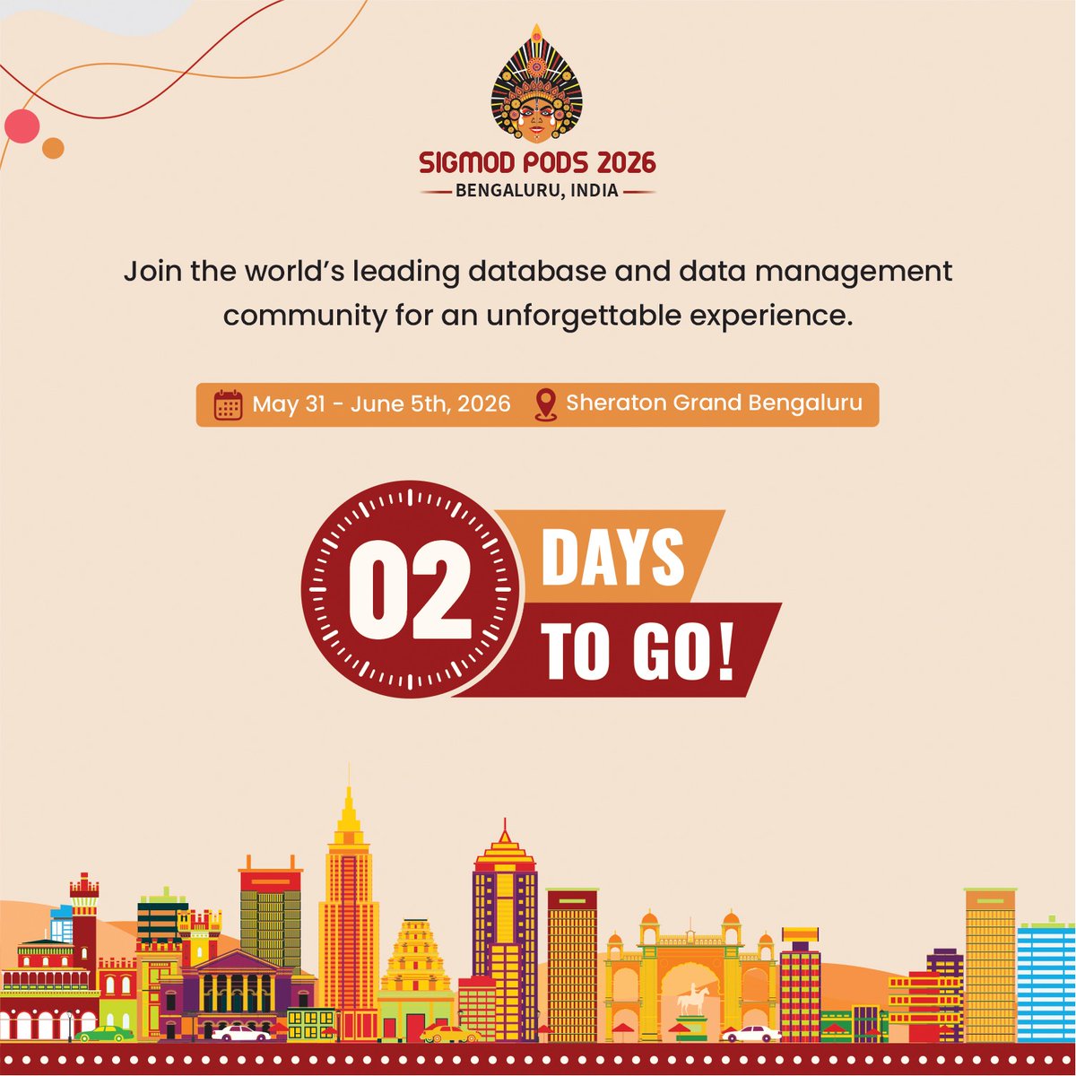 SIGMODConf's tweet photo. ⏳ In just 2 days, Bengaluru becomes the hub of data innovation.

SIGMOD PODS 2026 is almost here, are you ready? 

Get ready for innovation, insights, and unforgettable connections.

#SIGMODPODS2026 #2DaysToGo #SIGMOD2026 #Bengaluru https://t.co/LWG08LJUiJ