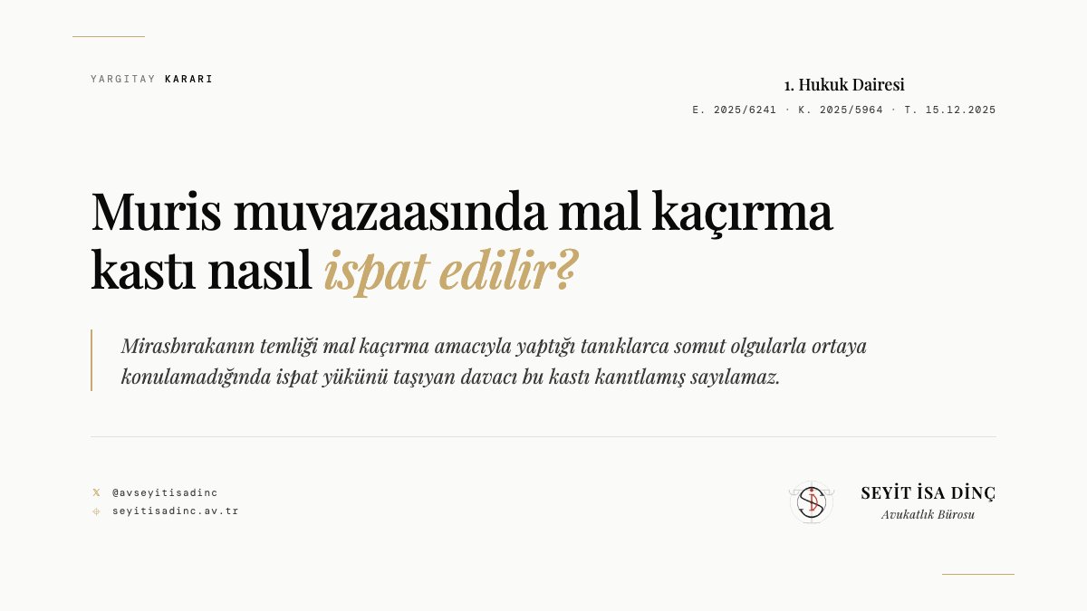 avseyitisadinc's tweet photo. 📌 Muris muvazaasında mal kaçırma kastı nasıl ispat edilir?
1. HD — E. 2025/6241, K. 2025/5964

Vaka: Mirasbırakan, 1979 yılında maliki olduğu taşınmazın 20/23 payını küçük yaştaki erkek çocuklarına satış görünümüyle devretmiştir. Kız çocukları olan davacılar, temlikin kız mirasçılardan mal kaçırmak amacıyla ve muvazaalı biçimde gerçekleştirildiğini ileri sürerek tapu iptal ve tescil talebinde bulunmuştur.

Gerekçe: Yargıtay Hukuk Genel Kurulu önce bozma kararıyla, ardından 1. Hukuk Dairesi bu kararı onayarak; dinlenen tanıkların temlikin mal kaçırma kastıyla yapıldığını somut olgularla ortaya koyamadığını, mirasbırakanın erkek ve kız çocukları arasında ayrım gözettiğine dair herhangi bir husumeti ya da olumsuz ilişkiyi kanıtlayan delil bulunmadığını tespit etmiştir. Muris muvazaasında ispat yükü davacı tarafa ait olup HMK m.371 kapsamında bozma nedeni oluşturacak bir isabetsizlik saptanmamıştır.

Hüküm: Davacı vekilinin temyiz itirazlarının reddi ile ilk derece kararının HMK m.370/1 uyarınca onanmasına oy birliğiyle karar verildi.

"Mirasbırakanın davaya konu temliki mirasçılarından mal kaçırma amacıyla yaptığı dinlenen tanıklar tarafından somut olgularla ifade edilmediği, çocuklarından birini diğerine göre üstün tutarak mal bırakmamasını gerektirecek herhangi bir olumsuz ilişkisi ya da mirasbırakan ile davacı arasında temlik tarihinde mal kaçırmayı gerektirecek bir husumeti ortaya konulmadığı… davacı tarafın mirasbırakanın mal kaçırma kastı ile hareket ettiğini kanıtladığını söyleyebilme olanağı bulunmadığı…"

→ https://t.co/qFziSlzUct

#MirasHukuku #MurisMuvazaası