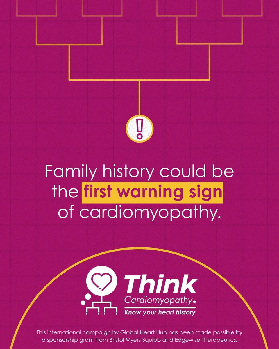 GlobalHeartHub's tweet photo. ⚠️ Not all heart conditions begin with symptoms. Sometimes, the first clue is in your family 👨‍👩‍👧‍👦.

Cardiomyopathy is a disease of the heart muscle ❤️ that affects the heart’s ability to pump blood around the body. It can affect people of all ages and can develop for different reasons but is often passed down genetically 🧬.

For many people, the warning signs of cardiomyopathy come from the patterns that exist across generations, in their own family tree. Understanding these patterns can help you ask new questions, identify potential risks and take action earlier 🎯.

Talk to your family about their heart health. If something doesn’t feel right, 🩺 speak to your doctor about what it could mean for you. Think Cardiomyopathy. Know Your Heart History.

June is Cardiomyopathy Awareness Month ❤️, led by the Cardiomyopathy Patient Network at Global Heart Hub — the international alliance of heart patient organisations. 🌐 Learn more: https://t.co/6WsJaglpuw

#Cardiomyopathy #ThinkCardiomyopathy #HeartHistory