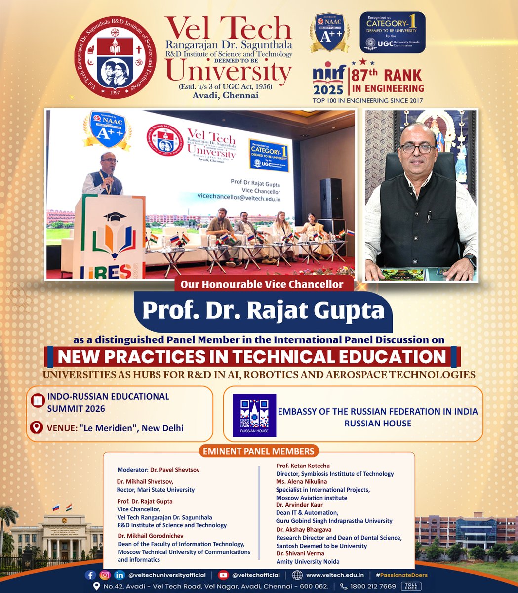 VelTech_Univ's tweet photo. We are proud to share that our Honourable Vice Chancellor, Prof. Dr. Rajat Gupta, represented Vel Tech Rangarajan Dr. Sagunthala R&amp;D Institute of Science and Technology as a distinguished panel member at the Indo-Russian Educational Summit 2026.

#VelTechUniversity https://t.co/QjIOvjCTgg