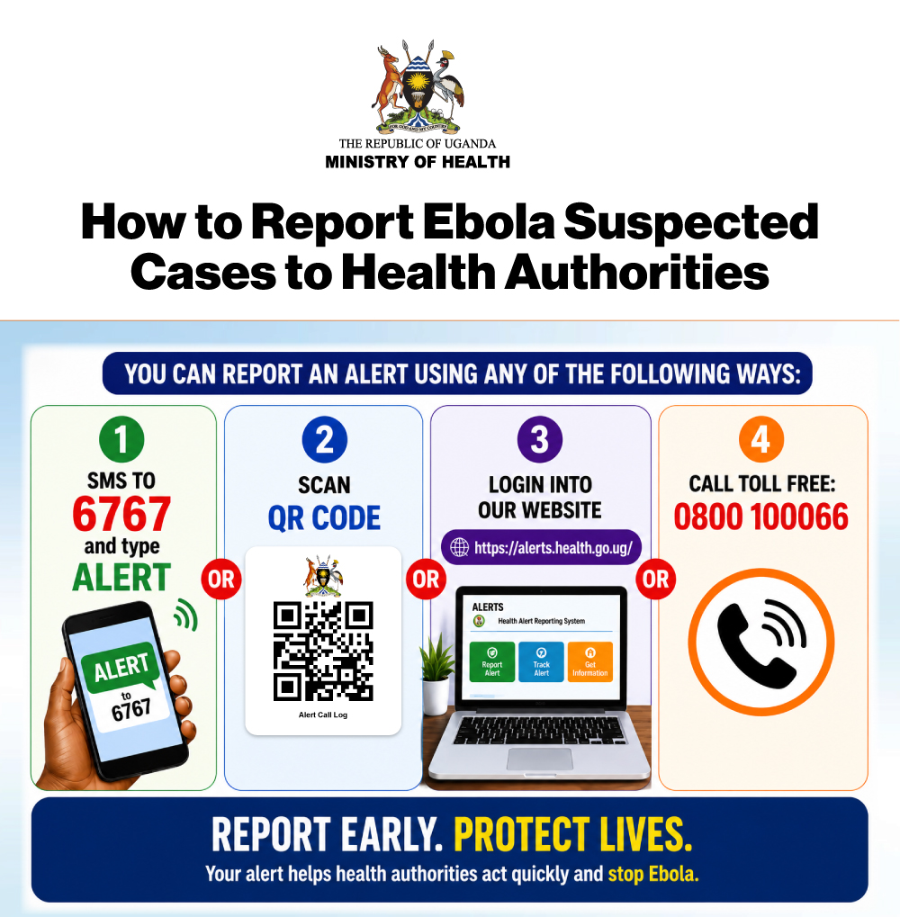 MinofHealthUG's tweet photo. Report any suspected Ebola suspected cases via;
1. MOH toll free line: 0800-100-066
2. Scan the QR code
3. Login to: https://t.co/EHnNVRmHiU
4. Send an SMS to 6767 and type Alert
5. Send a U-Report to 8500
#MOHatWork | #FightEbolaUG26 https://t.co/2mAV3tqXsf