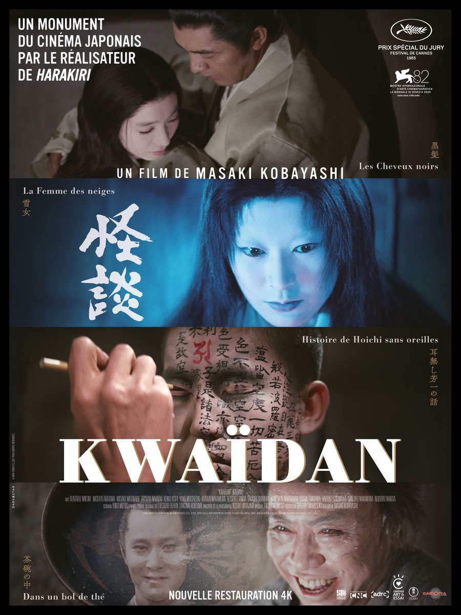 CarlottaFilms's tweet photo. Découvrez l’affiche de KWAÏDAN de #MasakiKobayashi, au cinéma le 1er juillet dans sa nouvelle restauration 4K ! 
Présenté en 1965 au Festival de Cannes, où il reçoit le Prix du jury, KWAÏDAN est aujourd’hui considéré comme l’une des œuvres phares du cinéma japonais. 

#TohoMovie https://t.co/3tvzfBQSfW