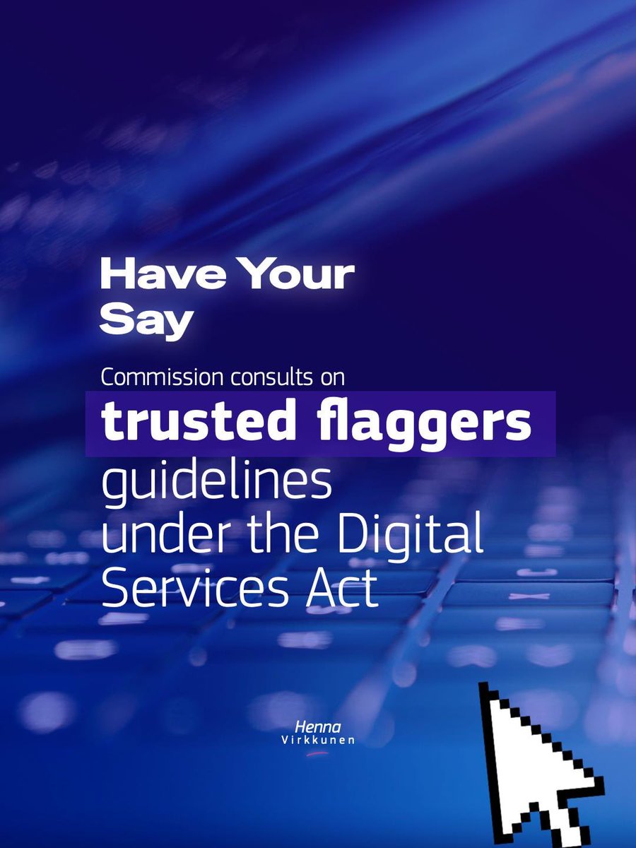 HennaVirkkunen's tweet photo. Trusted flaggers guidelines under the #DSA: have your say!

Take part in the consultation on the draft guidelines for trusted flaggers, aimed at gathering input from stakeholders &amp; ensuring that the guidelines provide clear &amp; effective guidance on the key aspects of the mechanism https://t.co/k8HOcgxvfC