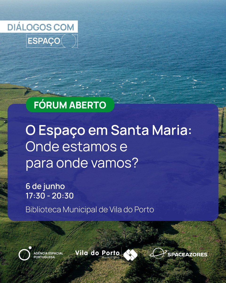 portugalspace's tweet photo. 🚀 O Diálogos com o Espaço está de regresso a Vila do Porto! Participe na sessão "O espaço em Santa Maria: Onde estamos e para onde vamos?".
🗓️ 6 de junho, 17h30 - 20h30, na Biblioteca Municipal de Vila do Porto. Entrada gratuita. https://t.co/eplPVDhFG0