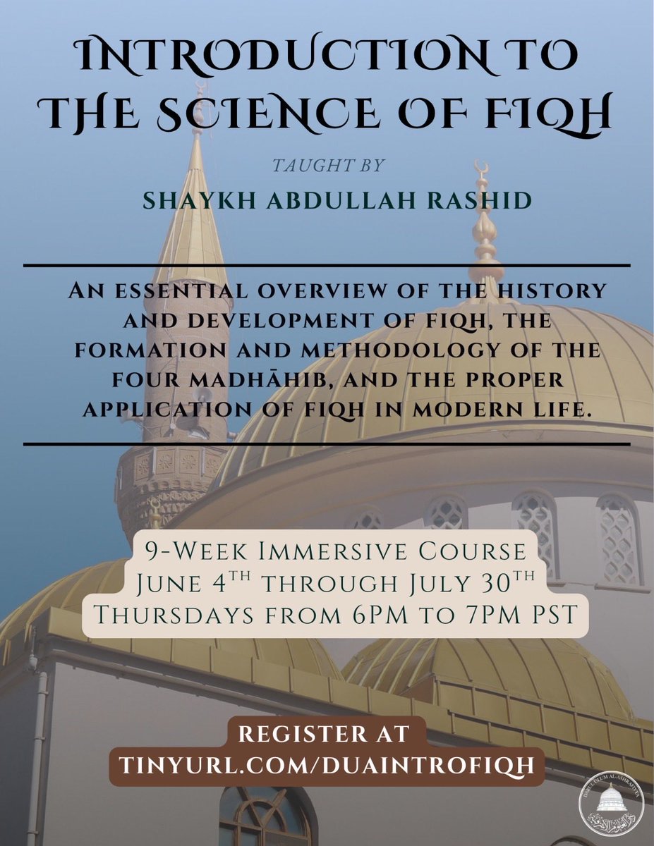 Duaseminary's tweet photo. ANNOUNCEMENT: DUA ONLINE ACADEMY — SUMMER 2026 CLASSES

Inshallah Summer 2026 classes begin Monday, June 1st. 

4 Brand New Courses! 

Register for access to all live classes plus recordings of past and future sessions: 

https://t.co/n4LZprAeVK https://t.co/MRXZHi1oWN