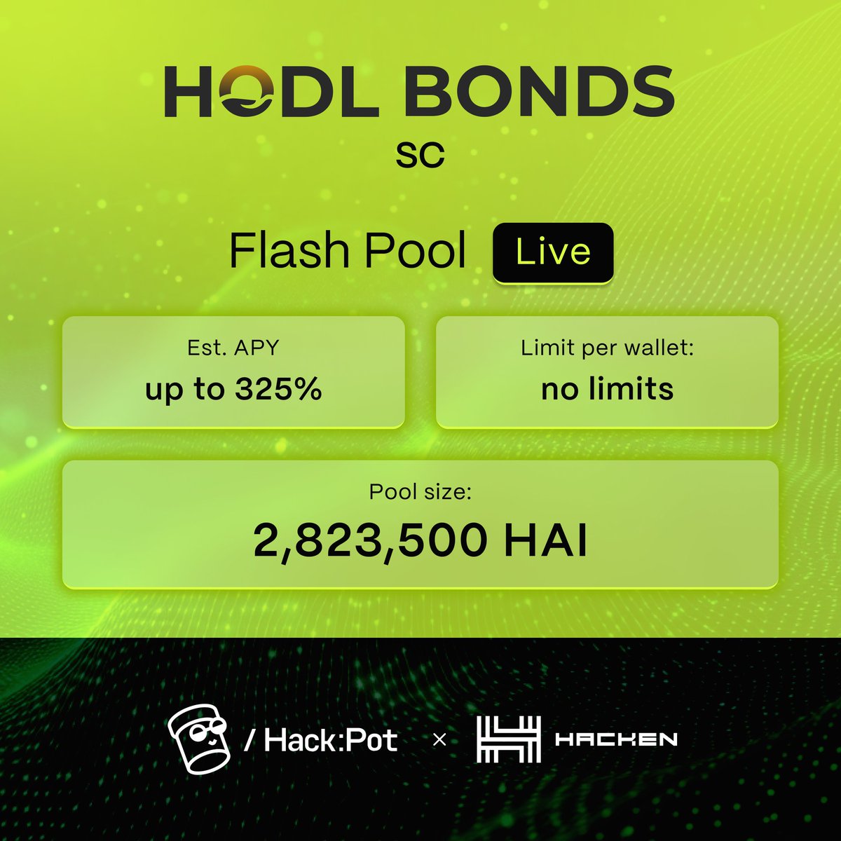 HackPot_now's tweet photo. 🚨 New Flash Pool from @HODLBonds 

🛡 Audited by
@hackenclub

📈 Earn up to 325% APY

📅 Staking in $HAI available until June 10, 2026
🔒 14-day pool duration

🎯 Rewards distributed in USDC on June 12, 2026

🏁 SC DualDefense contest live on
@HackenProof https://t.co/bDUx7G0uB1