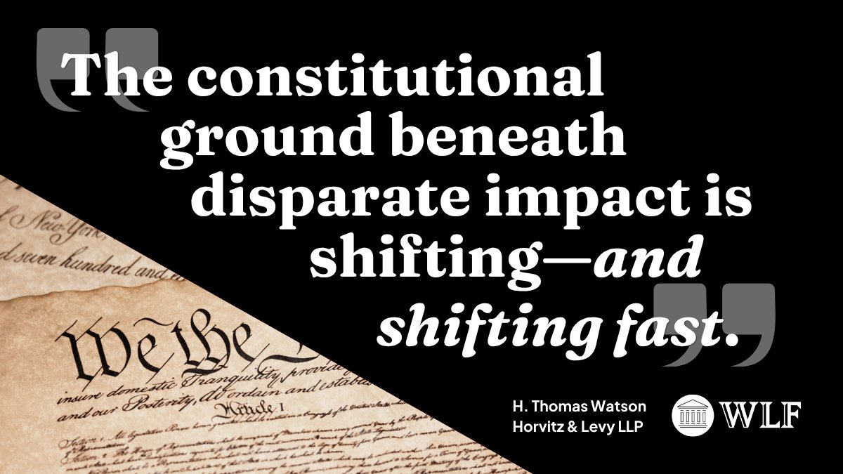 WLF's tweet photo. Do disparate impact provisions violate the Fourteenth Amendment? #California courts have consistently applied disparate impact analysis on cases for decades, but #SCOTUS jurisprudence has been laying the groundwork for a successful constitutional challenge to these provisions. @horvitzlevy attorney Tom Watson dives into the constitutional arguments in this new WLF publication.

#litigation #Constitution #equalprotection