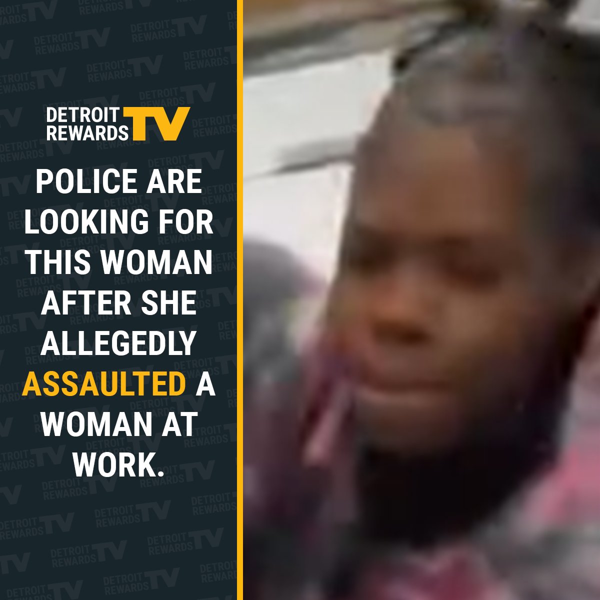DetRewardsTV's tweet photo. 💵 REWARD: $500💵

Police are looking for this woman who assaulted another woman in the 15200 block of Houston Whittier on 03/31/26. Call 1-800-SPEAKUP or visit https://t.co/QcLHeBlNzv to submit your tip.

Case number: 2603210247

#DetroitRewardsTV https://t.co/kvIaD10nBY
