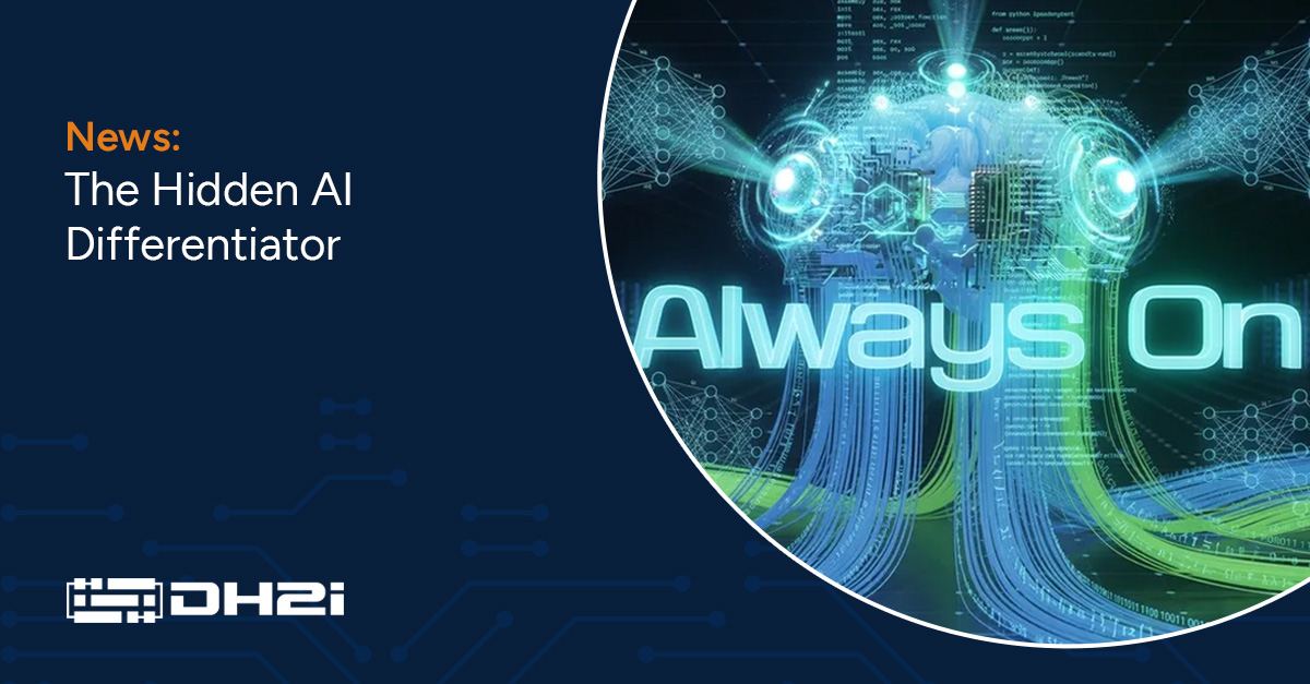 DH2i's tweet photo. Even with the most advanced model in the industry, your generative AI apps are only as good as the infrastructure behind them... Learn what organizations need to prioritize if they want to further differentiate in terms of of reliability &amp; resiliency: https://t.co/qCzLVUhf1t https://t.co/kh10amnrXv