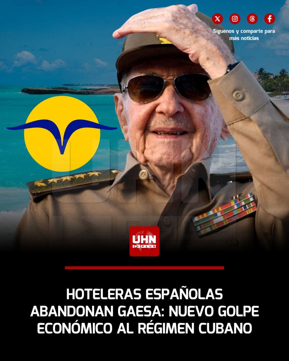 UHN_Plus's tweet photo. 🇨🇺🇪🇸‼️| Golpe significativo al régimen cubano: varias hoteleras españolas estarían abandonando formalmente GAESA (a través de su brazo turístico Gaviota) antes del plazo límite del 5 de junio impuesto por el Departamento del Tesoro de Estados Unidos. https://t.co/mpse7kXOao