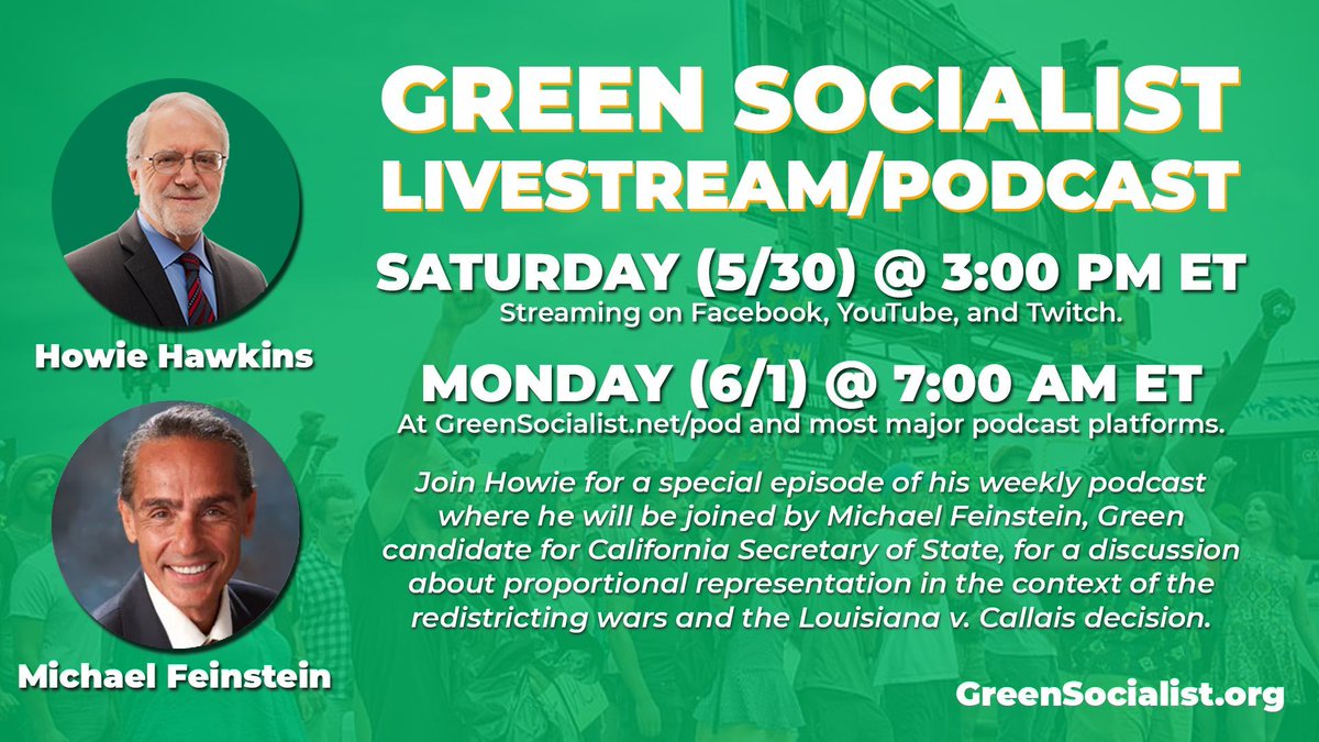 HowieHawkins's tweet photo. Tomorrow! Howie will be joined by Mike Feinstein, a Green candidate for Secretary of State in California, for a conversation about proportional representation .

Saturday
May 30
3 PM ET

Streaming on Facebook, YouTube, and Twitch https://t.co/hYUmR9e99y