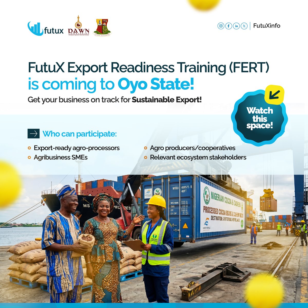 DAWNCommission's tweet photo. Watch this space!

FutuX Agri-Consult Ltd provides specialised services in export readiness, food safety certification, sustainability systems, and agricultural value chain development. 

The organisation is currently implementing its 2026 Export Readiness Training Series. 
Oyo State has been identified as the pilot State for the physical rollout scheduled for June 2026. 

@FutuXinfo @oyostategovt @FeedbackOYSG