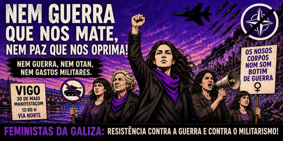 feminismogaliza's tweet photo. Nom trazemos ao mundo filhas para acabar mortas nas suas guerras.  Este sábado todas à rua contra a guerra e contra o desfile das forzas armadas polas ruas de #Vigo!  📌 Manifestaçom Nacional · 12h · Vía Norte · Vigo  #FeminismoGalego 🔗https://t.co/SD0HbdAjNe https://t.co/oSATIN7sSE