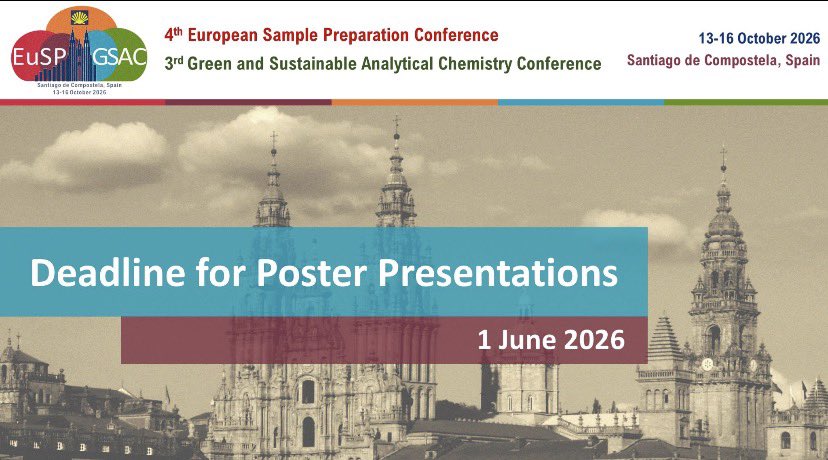 SamplePrepForce's tweet photo. 📢 Reminder!
We cordially invite you to participate in the 4th European Sample Preparation Conference (EuSP2026) and 3rd Green and Sustainable Analytical Chemistry Conference (GSAC2026).
 
 📍 Santiago de Compostela, Spain
 📅 13–16 October 2026 https://t.co/XU8M8Nl1M6