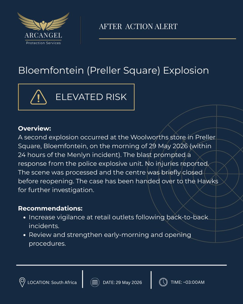 ArcangelPS's tweet photo. After-Action Report: Second Woolworths explosion within 24 hours.

No injuries reported. Scene secured. Now under Hawks investigation.

#Bloemfontein #Woolworths #southafrica #closeprotection #executiveprotection https://t.co/RNmztlGRBz