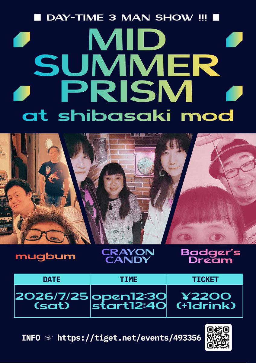 mugbum_'s tweet photo. ムグバンです。

2026/7/25 柴崎 mod にてデイイベント3マン企画やります！

【MID SUMMER PRISM】
Badger's Dream @BadgersD 
CRAYON CANDY @candy_crayon 
mugbum @mugbum_ 
open 12:30 / start 12:40 / ¥2200(+1D)
チケット予約 : https://t.co/fPBXsjwJjA

是非遊びにきてください！ https://t.co/tRSCZXV4v2