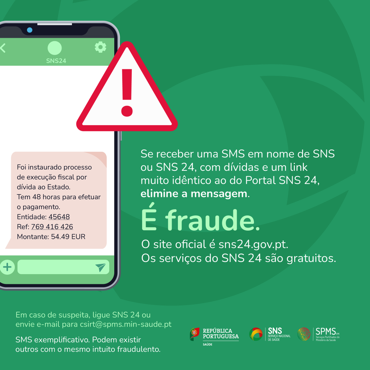 SNS_Portugal's tweet photo. 🚨 O Ministério da Saúde alerta para a circulação de novas SMS que indicam a existência de um alegado processo de execução fiscal por dívida ao Estado, solicitando o respetivo pagamento. Trata-se de mais um esquema fraudulento.
#Saúde #SNS #SPMS #SNS24 #Cibersegurança https://t.co/EMEsJXR9lY
