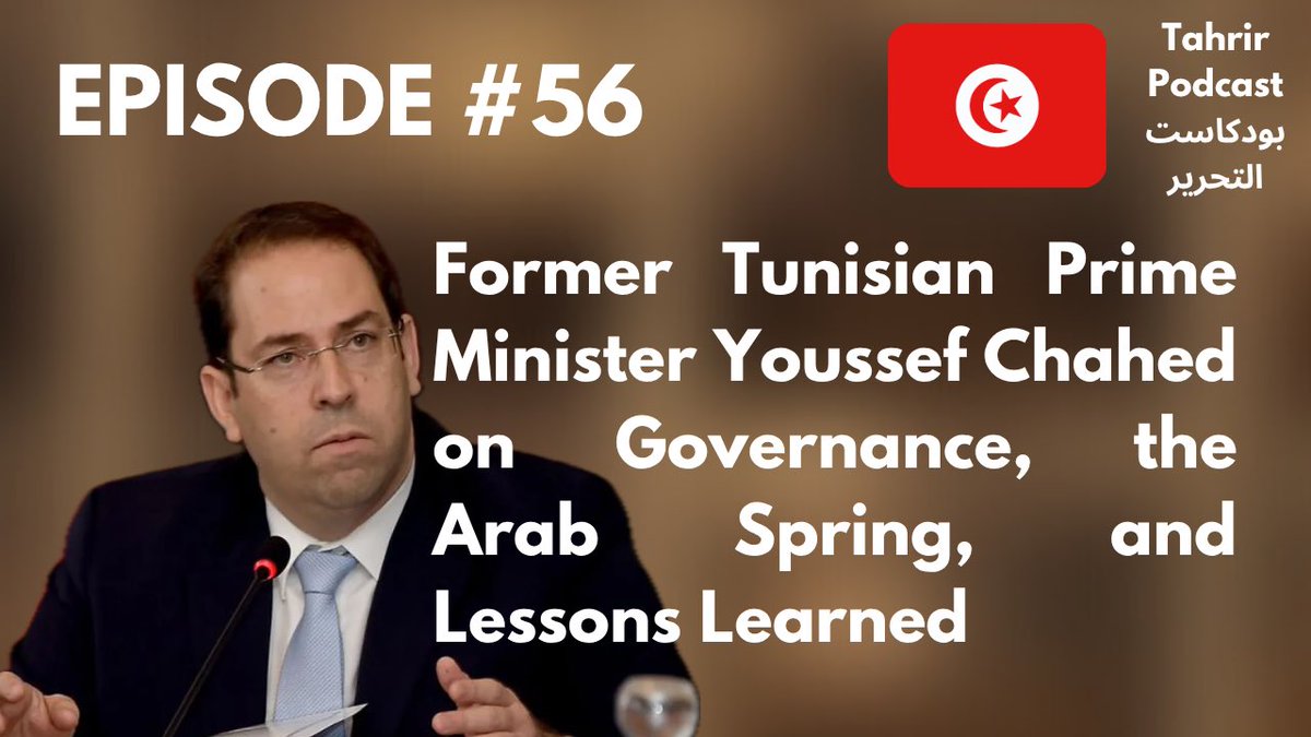 TahrirPodcast's tweet photo. In episode 56, Abdalla Nasef sat down with Dr. Youssef Chahed—Former Tunisian Prime Minister and the youngest head of government in Tunisia’s history, and the longest serving since 2011—for a rich and candid conversation. 

Now streaming on all platforms.
https://t.co/UsB67F4RMG https://t.co/TtwFcyqSRm