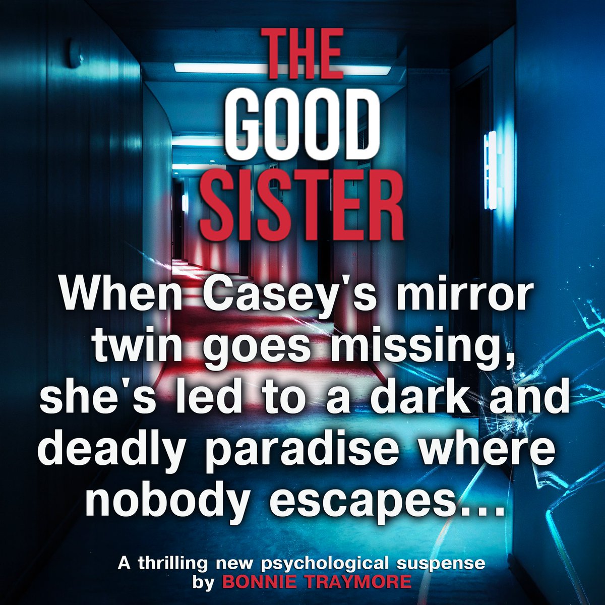 SDBookTours's tweet photo. When Casey's mirror twin goes missing, she's led to a dark and deadly paradise where nobody escapes...

#TheGoodSister
@btraymore 

https://t.co/eabAtL6HJ0

Follow the tour HERE for special content and a #giveaway
https://t.co/UCkgZEqrRr https://t.co/bPoViTgugm