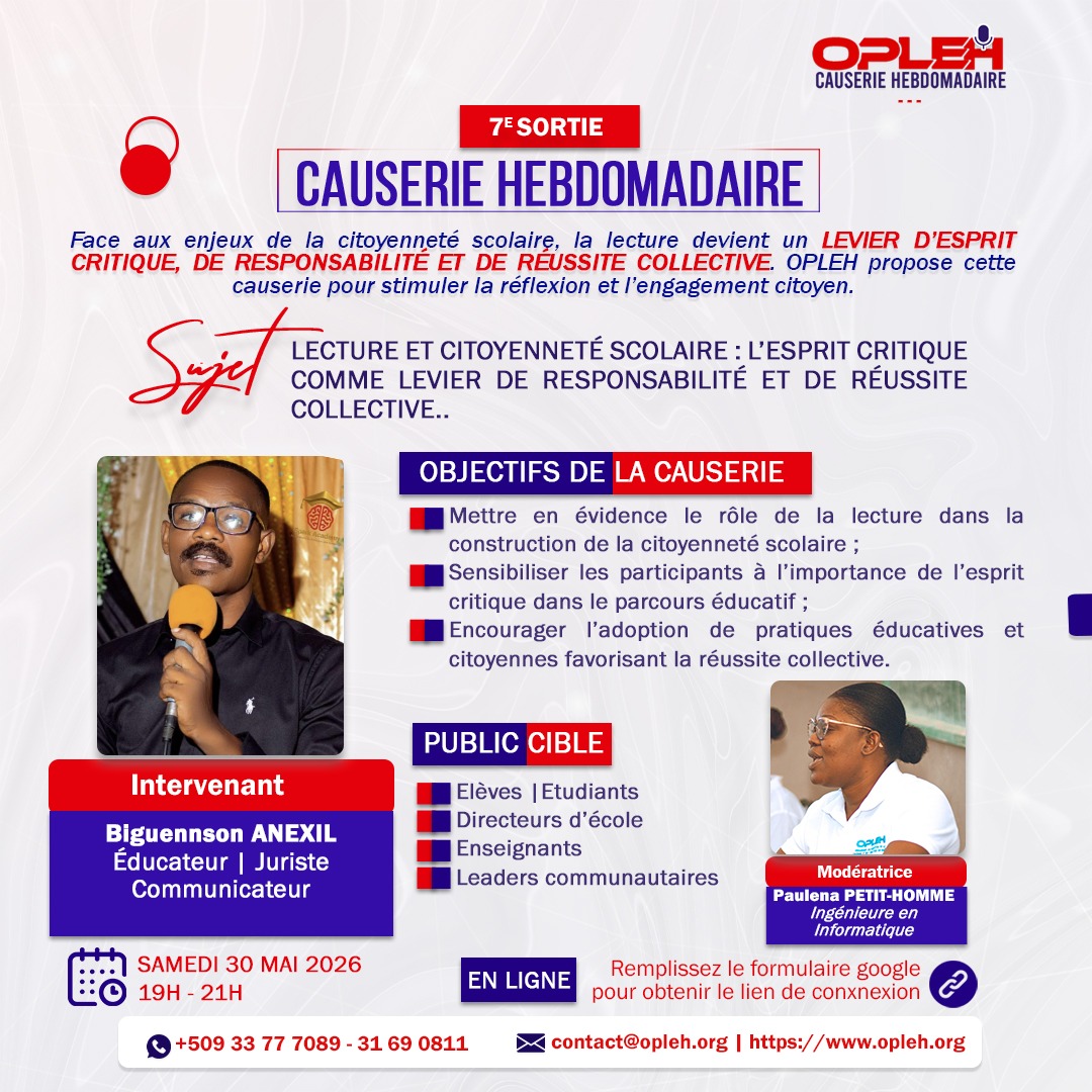 ClervilWilliam's tweet photo. OPLEH causerie Hebdo | 7e sortie

Sujet : Lecture et citoyenneté scolaire : l’esprit critique comme levier de responsabilité et de réussite collective.

Date : 30 mai 2026 
Heure : 19h00 - 21h00 (UTC-4)
Lien de connexion : 👇🏻
https://t.co/iqO4l6wLRv https://t.co/6xasFfcn14