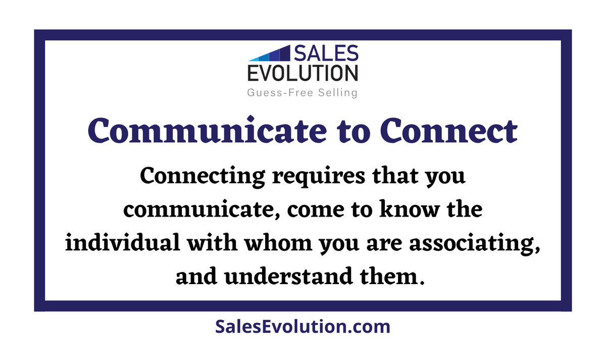 salesevolution's tweet photo. Communicate to Connect: Connecting requires that you communicate, come to know the individual with whom you are associating, and understand them. #sales #salespeople #communication #salestips https://t.co/Rg9yLd3SSQ
