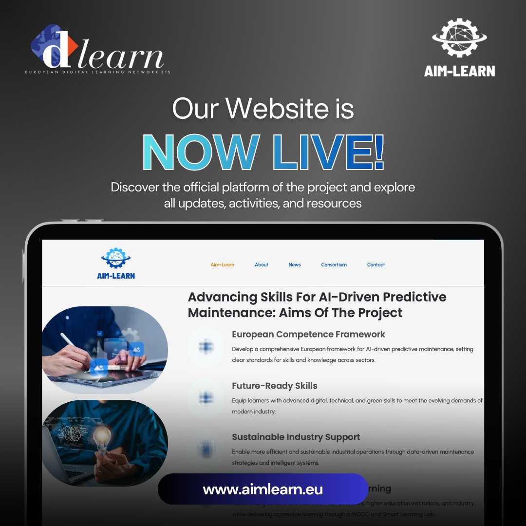 dlearneu's tweet photo. The AIM-Learn project website is now live!Explore the website and discover more about the project, its goals, and its activities: https://t.co/ZCKMvBViNA

#AIMLearn #AI #PredictiveMaintenance #DigitalTransformation #LifelongLearning #ErasmusPlus #Innovation #Industry40 #Skills https://t.co/xVjwS0XuZO