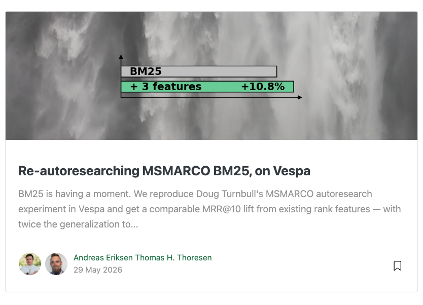 thomas_thoresen's tweet photo. bm25 is nice and all, but you won't believe how easy it is to improve upon it with and how much more you can squeeze from lexical features in @vespaengine https://t.co/7XnAiNSFPN