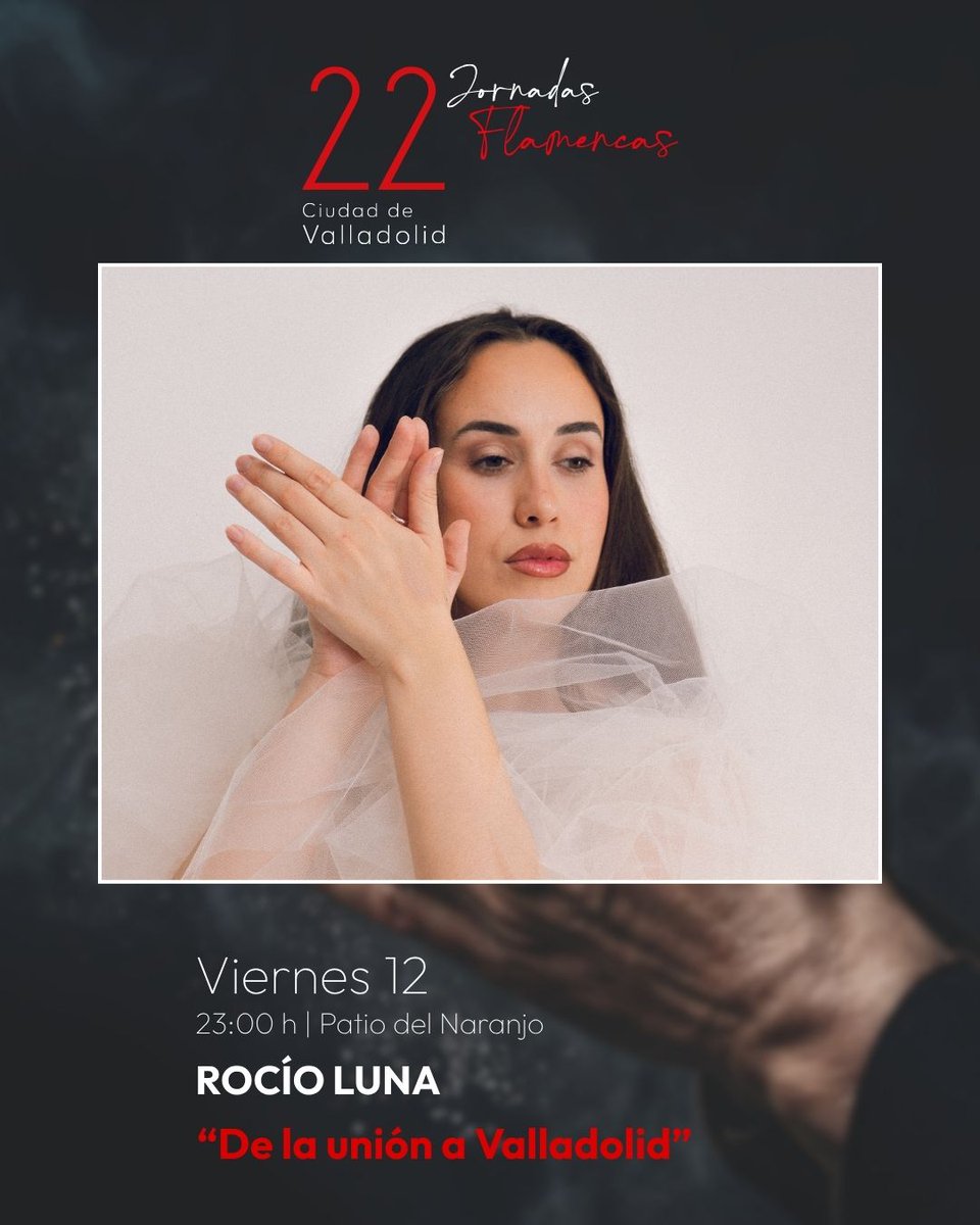 LavaVLL's tweet photo. El Patio del Naranjo del LAVA acoge la primera trasnoche flamenca de las 22ª Jornadas Flamencas con Rocío Luna.

Un recorrido por los cantes que han marcado su evolución.

📅 12 de junio a las 23:00 horas

ℹ️🎟️ +INFO y entradas en https://t.co/Yk6fHVH482 https://t.co/FMb5NtBXGh