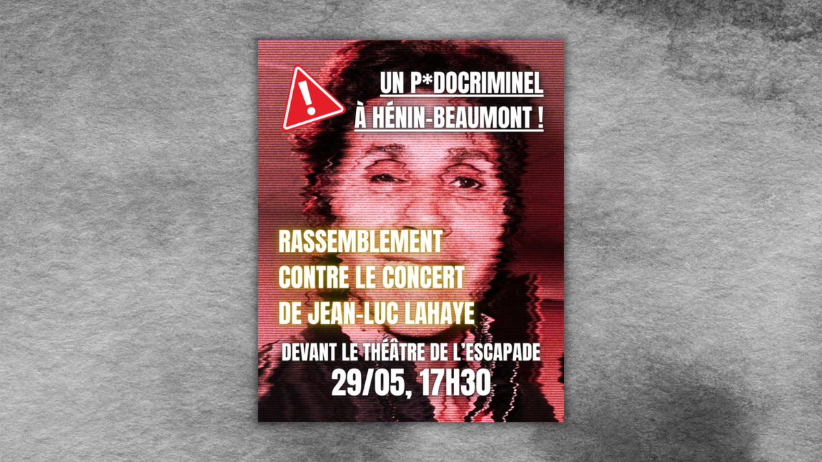 espacesmedia's tweet photo. Rassemblement contre la venue de Jean-Luc Lahaye ce soir à Hénin-Beaumont.

Le Collectif Antifasciste du Bassin Minier appelle à se mobiliser  ce vendredi soir contre la venue de Jean-Luc Lahaye à Hénin-Beaumont,  condamné à plusieurs reprises pour des faits de pédocriminalité. https://t.co/yl09TdlKS7