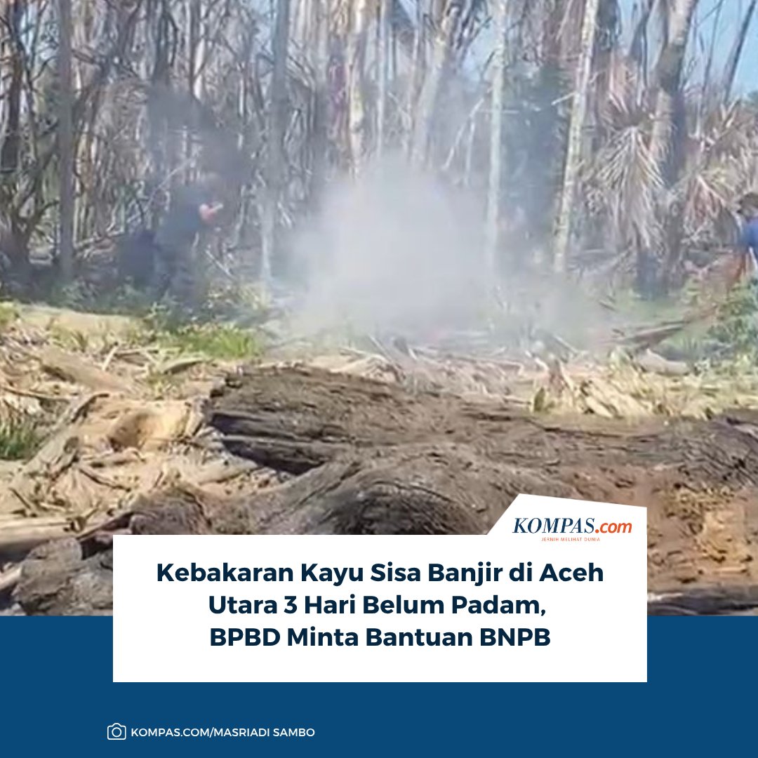 kompascom's tweet photo. Baca selengkapnya: https://t.co/nG63WLRmq0

Selama tiga hari terakhir, api yang membakar tumpukan kayu sisa banjir di Aceh Utara dilaporkan belum berhasil dipadamkan. BPBD pun meminta bantuan kepada BNPB.

~MS #acehutara #kebakaranacehutara #bpbd https://t.co/XGQl87Mgo0