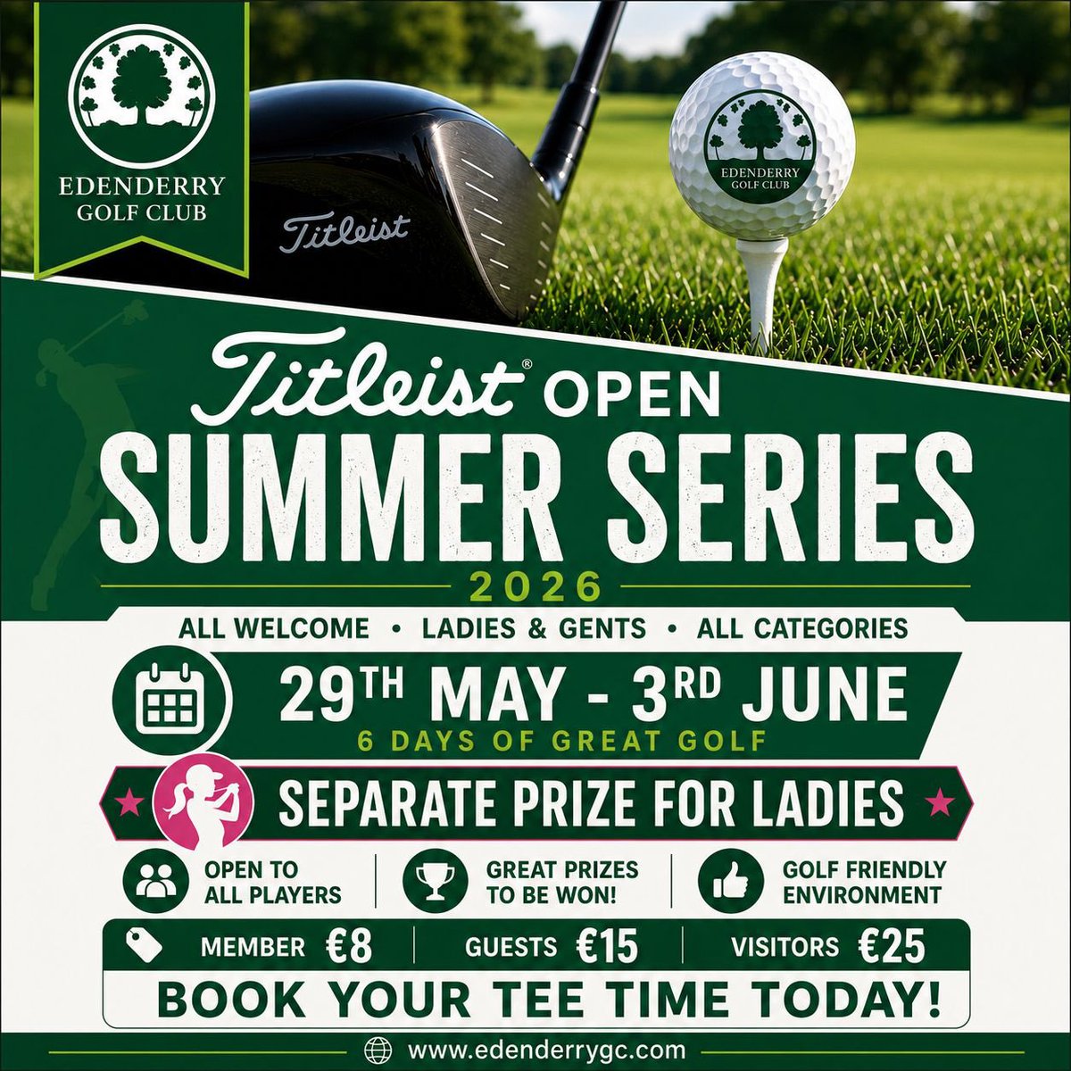edengc's tweet photo. 🏌️‍♂️⛳ The Titleist Open Summer Series is Here! ⛳🏌️‍♀️Join us at Edenderry Golf Club for 6 days of great golf from 29th May – 3rd June.
✅ Open to all categories
✅ Separate prize for ladies
✅ Fantastic prizes up for grabs
✅ Visitors, guests &amp; members welcome
📅 29th May – 3rd June https://t.co/UzGtXfWTVK