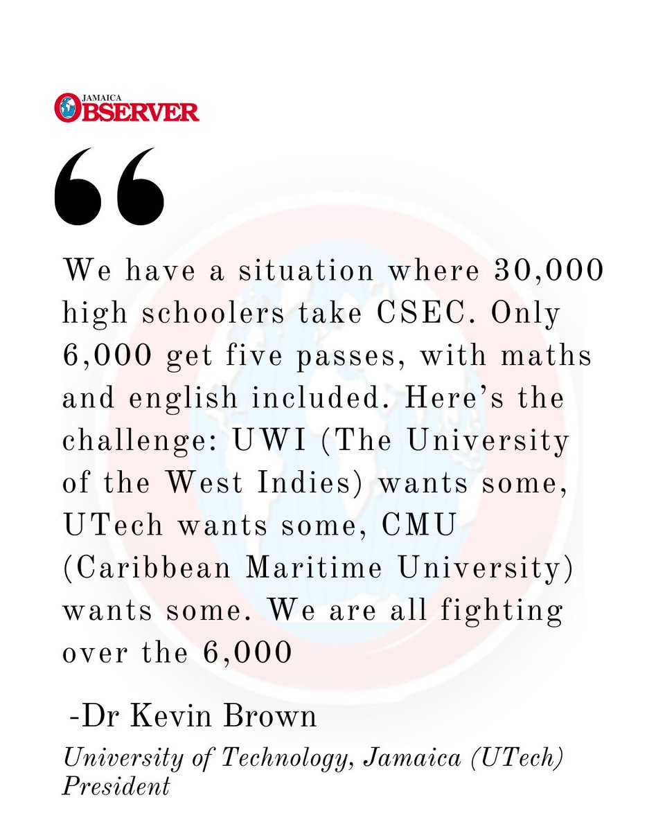 JamaicaObserver's tweet photo. University of Technology, Jamaica (UTech) President Dr Kevin Brown has raised an alarm over what he described as an emerging crisis, warning that only 20 per cent of students who sit Caribbean Secondary Education Certificate (CSEC) examinations each year achieve the minimum five passes required for entry into most tertiary institutions.
https://t.co/B5BIf1hKeG