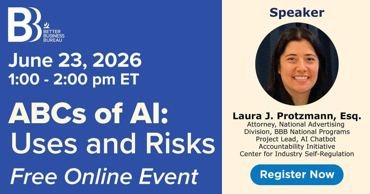 BBB_NtlPrograms's tweet photo. BBB National Programs’ Laura Protzmann, Attorney, National Advertising Division, will join the Better Business Bureau’s webinar, “ABCs of AI: Uses and Risks” to share practical guidance on how smaller businesses and nonprofits can adopt AI tools responsibly.

She'll cover common use cases, key risks to watch for, and steps organizations can take to develop sound AI policies.

Learn more and register: https://t.co/zEPT1vh5NY