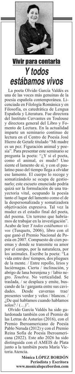 MonicaLBordon's tweet photo. Mi columna de esta semana del periódico Puerta de Madrid se titula "Y todos estábamos vivos" libro con el que la poeta Olvido García Valdés ganó el Premio Nacional de Poesía en 2007. #libros #elpuerta #vivirparacontarla #OlvidoGarcíaValdés https://t.co/YhSOqaPGuy https://t.co/fR8amUeRey