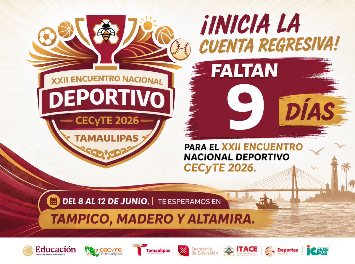 ITACETam's tweet photo. 🏅 ¡Faltan 10 días para vivir la emoción del XXII Encuentro Nacional Deportivo CECyTE 2026!

Del 8 al 12 de junio, Tamaulipas será sede de este gran evento nacional que reunirá a estudiantes deportistas de todo el país en Tampico, Ciudad Madero y Altamira. https://t.co/567MK31oix