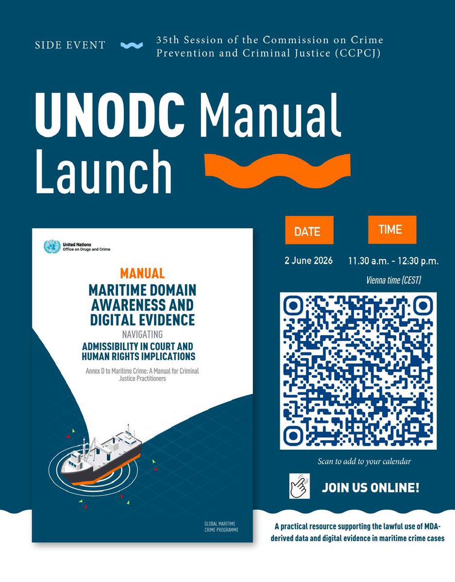 UNODC_BMB's tweet photo. @UNODC_MCP is pleased to announce the launch of its new Manual on Maritime Domain Awareness and Digital Evidence.

📅 2 June 2026 | 11:30 CEST | Online

Join our #CCPCJ35 side event with experts from Argentina, Indonesia &amp; France.

Full manual 👇
https://t.co/LHbh61zI1x https://t.co/HdgD0RT2gJ