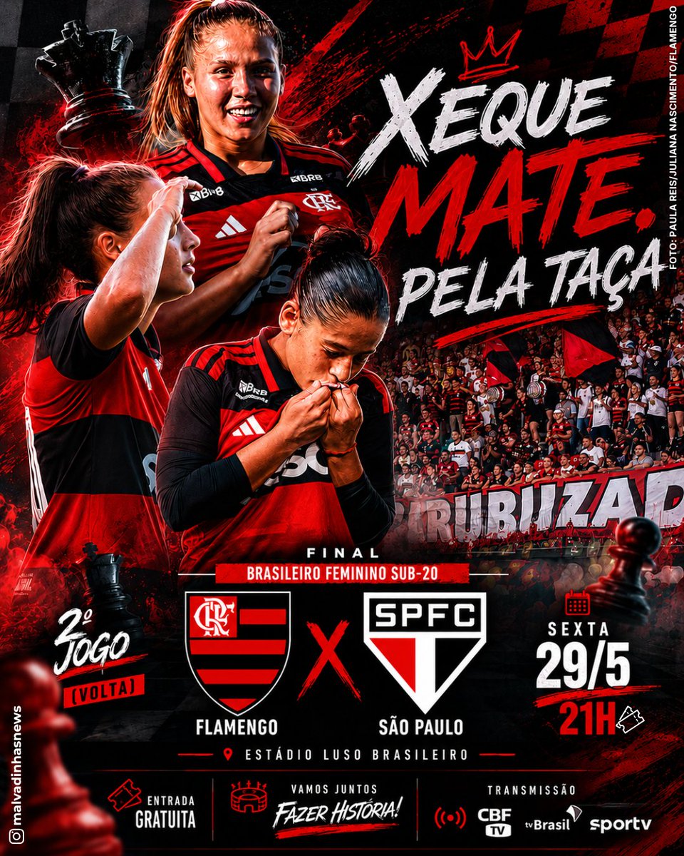 malvadonasnews's tweet photo. ♟️XEQUE-MATE, PELA TAÇA🏆
É a decisão do @BRFeminino Sub-20. No Luso Brasileiro, Flamengo entra em campo para o 2º e último jogo da final.
🔥Sexta, 29/5
🕘21h
🎟️Entrada Gratuita
📺CBF TV, TV Brasil e SporTV
#Flamengo #Malvadinhas #FutebolFeminino #aTeladoFutebolFeminino #cbftv https://t.co/KhvDJinakA