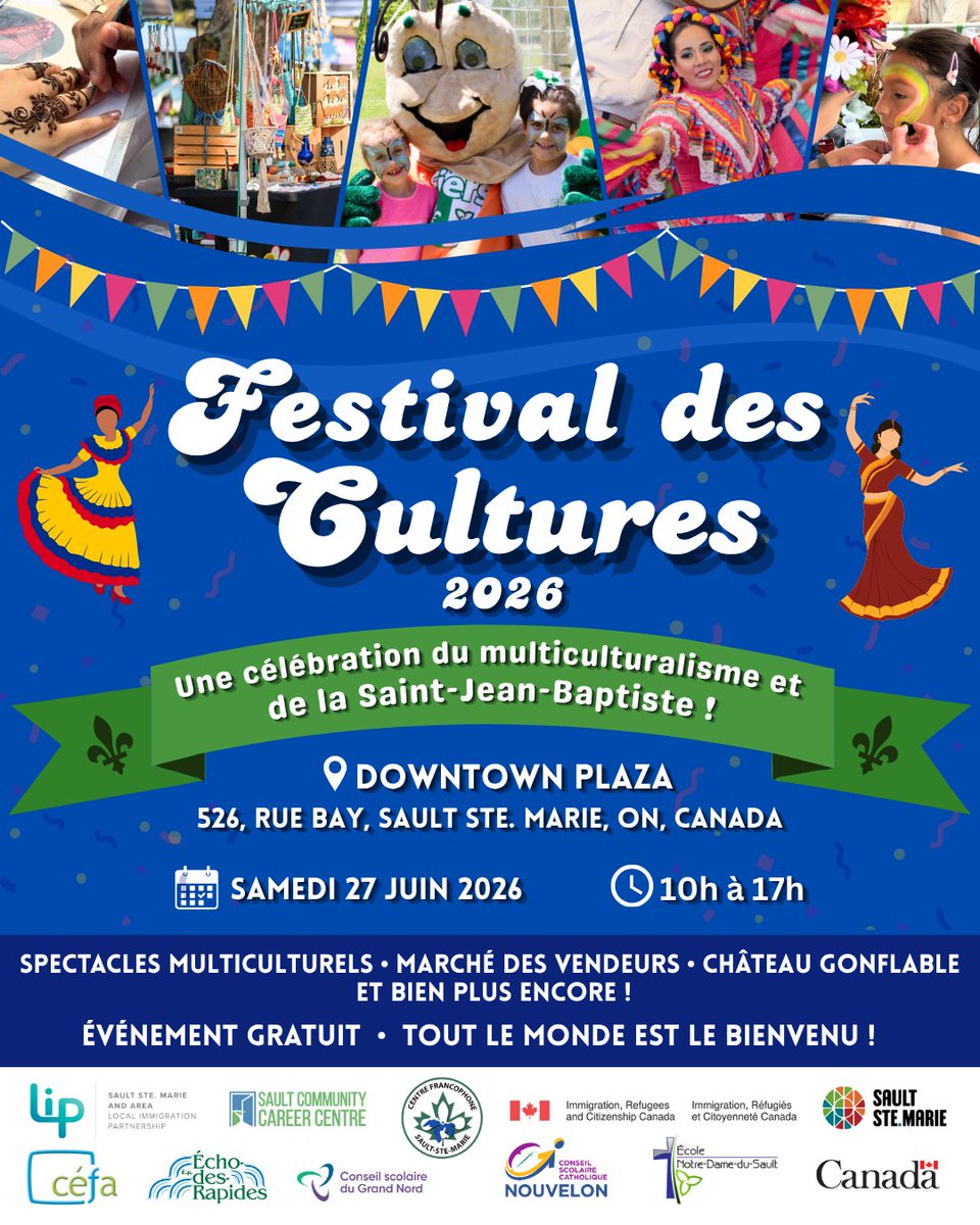 SaultLIP's tweet photo. 🌍⚜️ Join us for the Festival of Cultures: A Multiculturalism &amp; Saint-Jean-Baptiste Day Celebration! ⚜️ 🌍

📅 Saturday June 27, 2026
🕙 10:00 AM – 5:00 PM
📍 Downtown Plaza, 526 Bay St https://t.co/RHcvhh3044