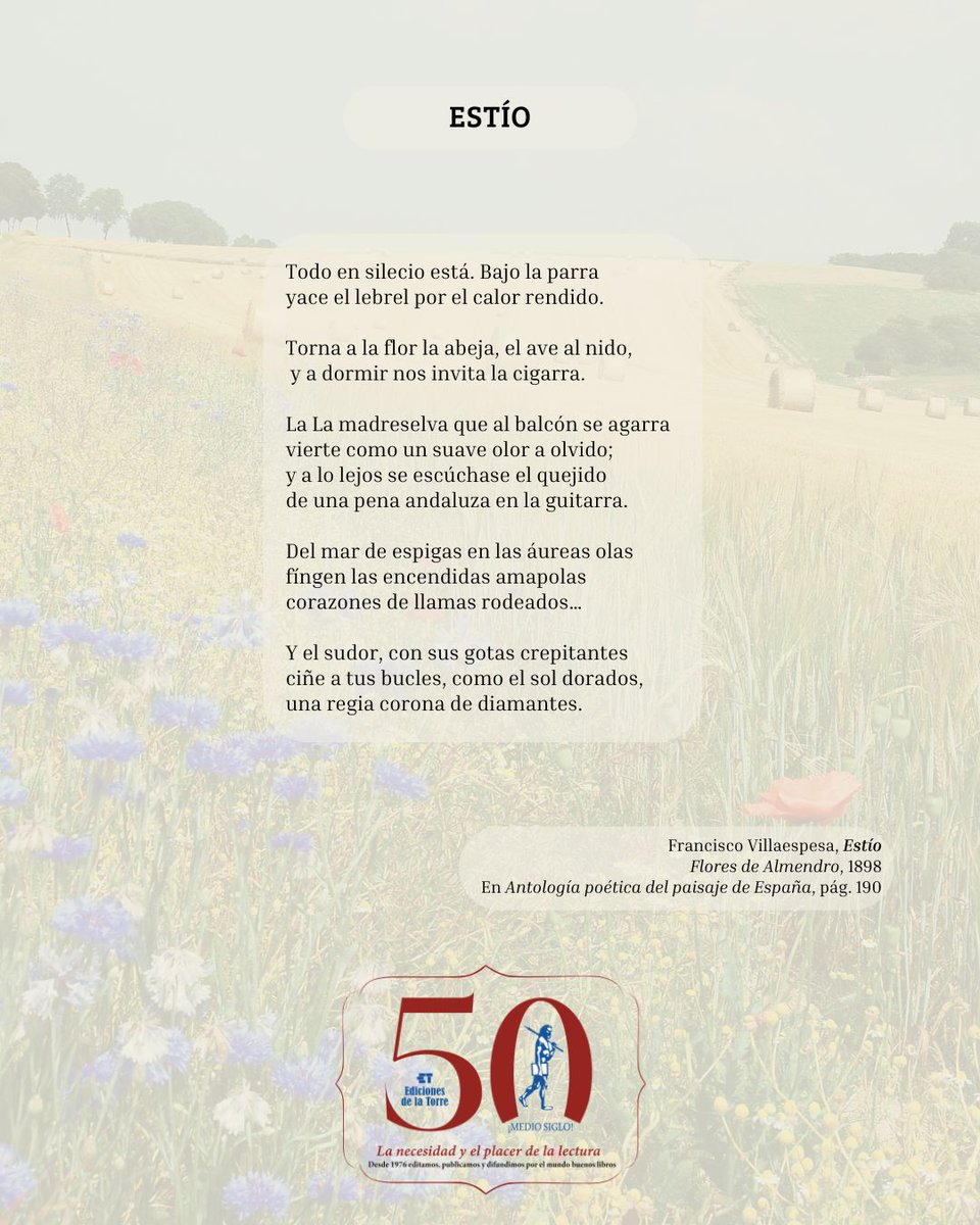 Ed_delaTorre's tweet photo. Los lunes se visten de versos y de verano.
Hoy, «Estío» nos lleva al silencio de los campos, al calor dorado de la tarde y a esa belleza serena que sólo la poesía sabe nombrar. ☀️🌾📖

#LosLunesConPoesía #Poesía #FranciscoVillaespesa #Versos #Literatura #Lectura #VeranoPoético https://t.co/4hVuPW9KEL