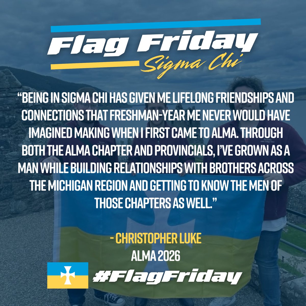 SigmaChi's tweet photo. Happy Flag Friday! Taking Sigma Chi into the Scottish highlands with his brothers is this week’s $25 Sigma Chi Store gift card winner, Christopher Luke, ALMA 2026. Swipe to see what he had to say ➡️ Send us your best photos via DM or by using #sigmachi and #flagfriday. https://t.co/gYYCMYXbKP