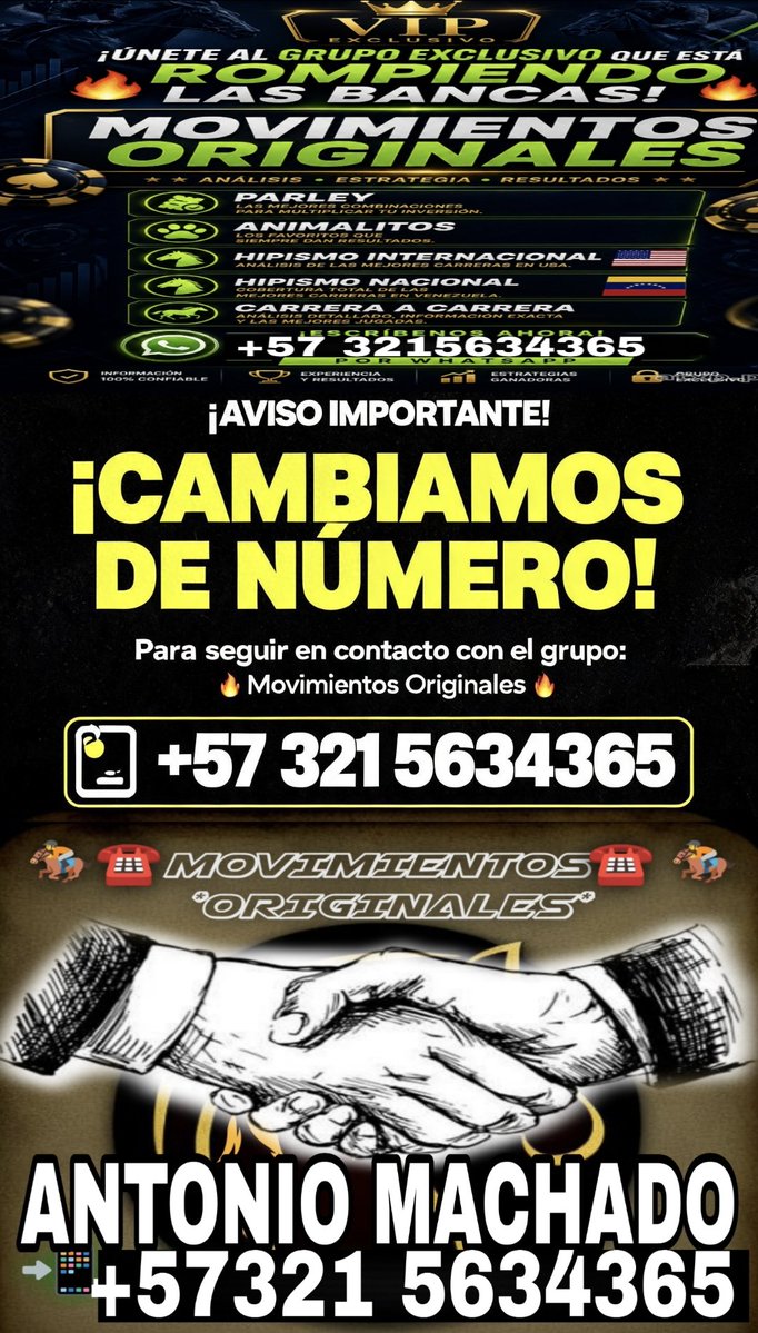 MOVIMIENTOS2025's tweet photo. *🇻🇪☎GRUPO MOVIMIENTOS ORIGINALES* ☎🇻🇪📲+57 321 5634365
 (SÓLO 1300 Bs y puedes agregar hasta 10 personas más con tu aporte) 
Vas a recibir,Animalitos VIP,Parley VIP, corridas originales para GULFSTREAM,VALENCIA y RINCONADA con confirmaciones CxC🔽
https://t.co/eMqZLwZ6Ca… https://t.co/vdSNfhgl2z