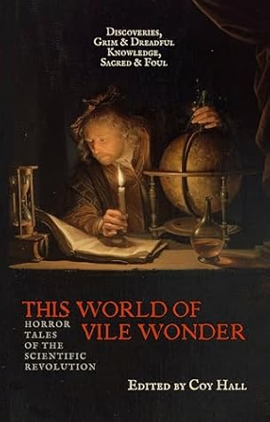 mdshotter's tweet photo. My latest read: "This World of Vile Wonder" - a multi-author collection of historical horror edited by @CoyHallBooks

Love unorthodox speculative fiction? Don't miss this! 👍

Goodreads
https://t.co/kH1zKGPhTO
Book Radar
https://t.co/EyCdnBUS4P
StoryGraph
https://t.co/vU2pKLiTJT https://t.co/Y1tLgbaLCV