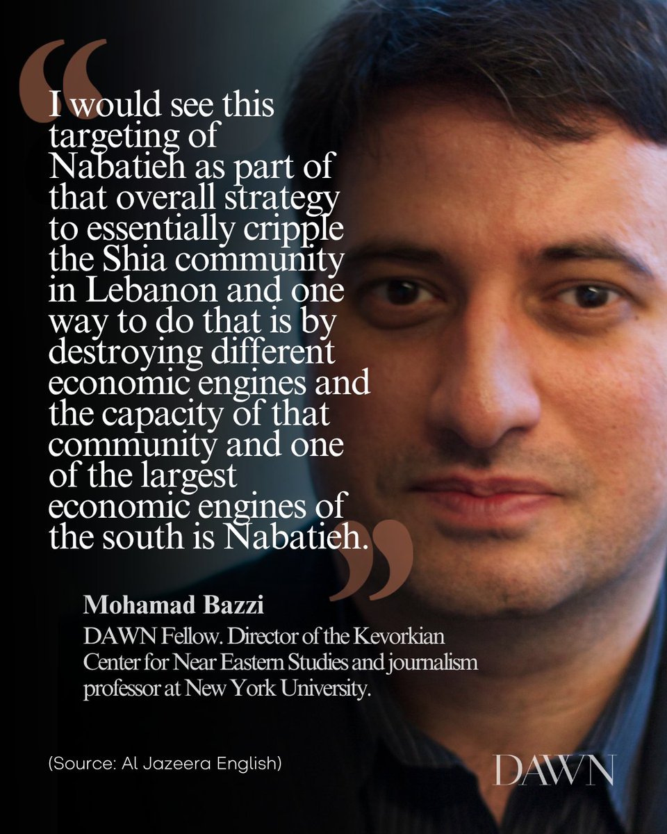 DAWNmenaorg's tweet photo. Israel’s targeting of Nabatieh is part of its "strategy to essentially cripple the Shia community in Lebanon and one way to do that is by destroying different economic engines and capacity of that community and one of the largest economic engines of the south.”
— @BazziNYU https://t.co/vuTP4WJCc2
