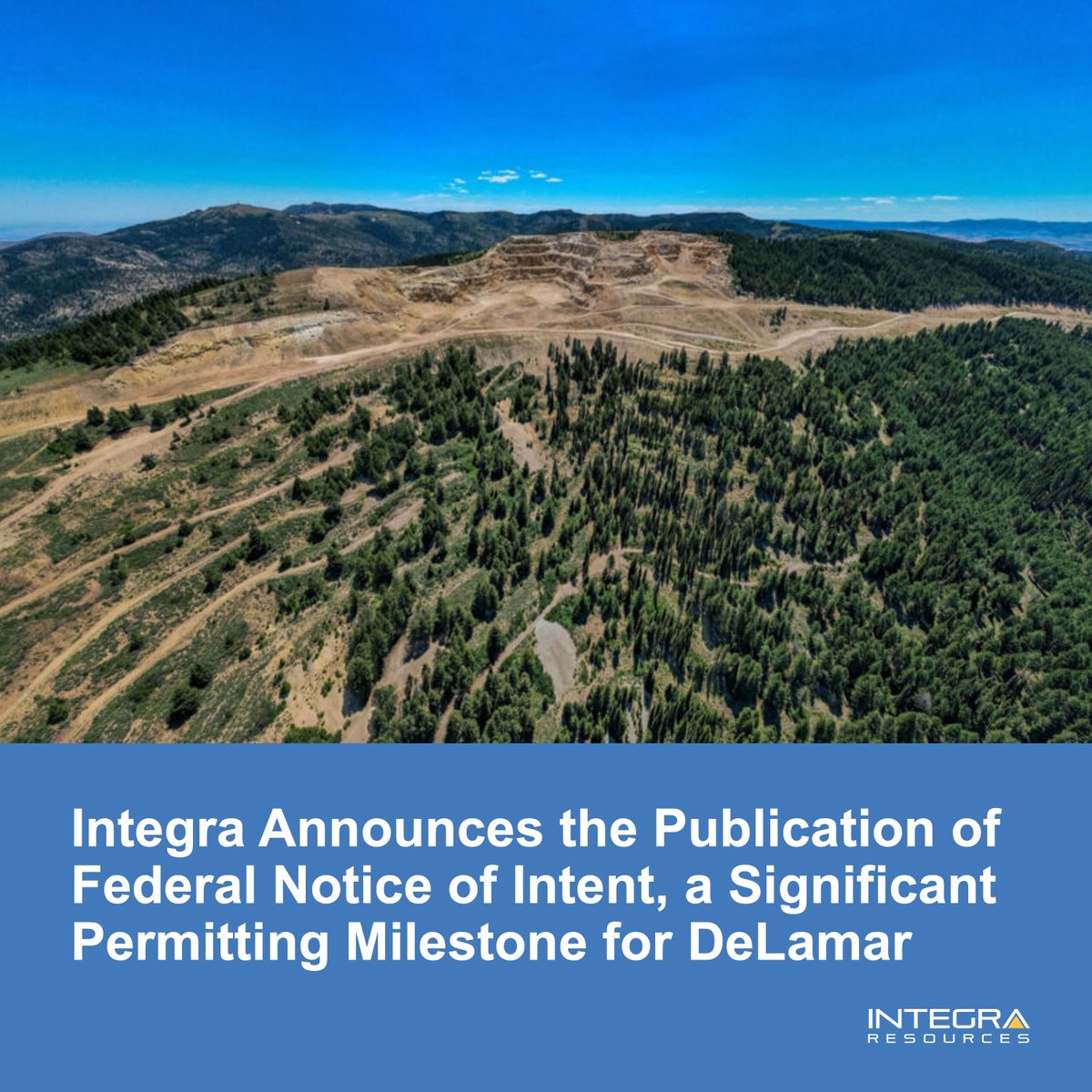 IntegraResource's tweet photo. We are pleased to announce the publication of the Federal Notice of Intent, formally initiating the NEPA review process. A major permitting milestone for DeLamar. Read more: https://t.co/2rQMSwqwNN https://t.co/SDCwniKWRi