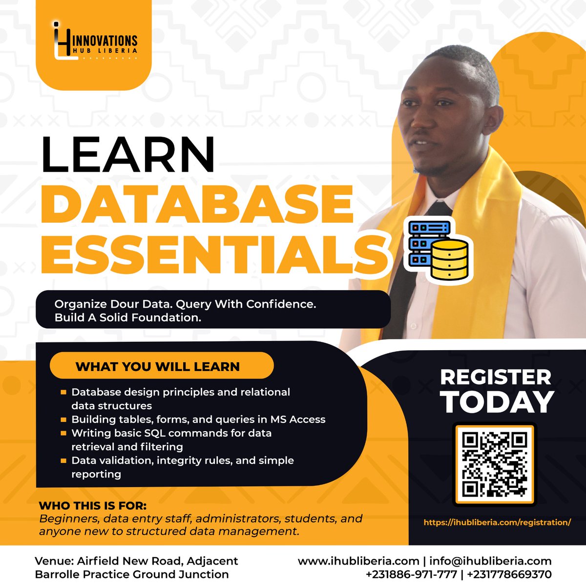 ihublib's tweet photo. Database Essentials. Now enrolling at Innovations Hub Liberia.

Database design. MS Access. Basic SQL. Data validation. For beginners, students, and administrators ready to build a solid foundation in structured data management.

Register at https://t.co/5D2ATO5e5d https://t.co/sG15dakVKY