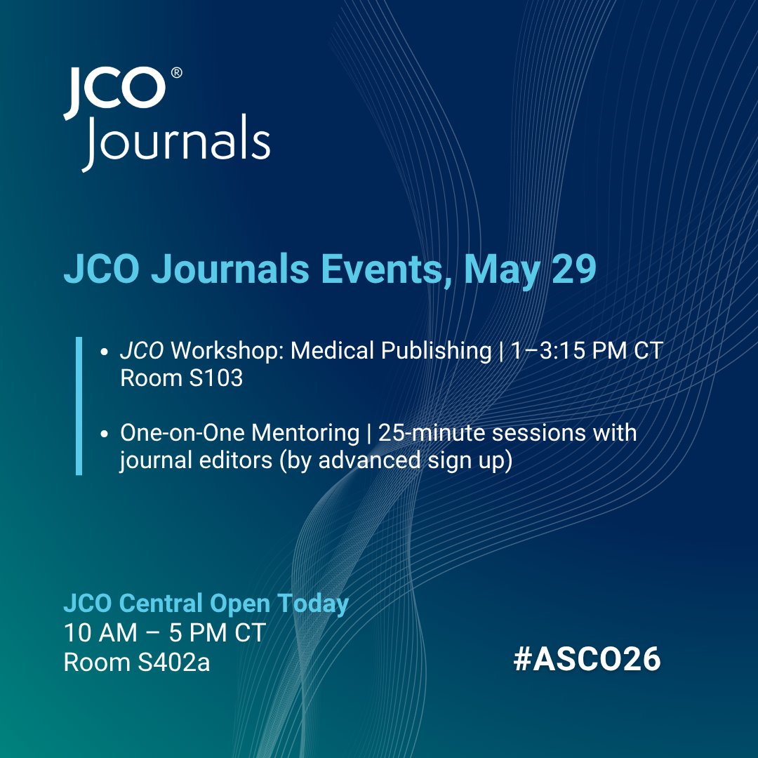 ASCO's tweet photo. We’re excited to see you today! Check out today’s #JCO Journals events:
🔹 JCO Workshop: Medical Publishing | 1 PM | Room S103
🔹 One-on-One Mentoring | 25-minute sessions with JCO editors
View the full schedule: https://t.co/aSecTfR1mG
@JCO_ASCO https://t.co/gaBg6cTZgC