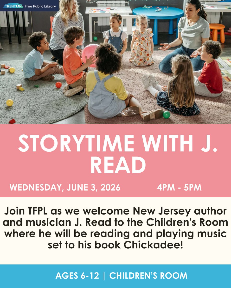 TrentonPubLib's tweet photo. Join us for Storytime with J. Read on Wednesday, June 3, 2026 from 4pm - 5pm!

#TFPLEvents  #ChildrensBooks #Storytime #ReadingTime #LibraryEvents https://t.co/WGyv0RRSTQ