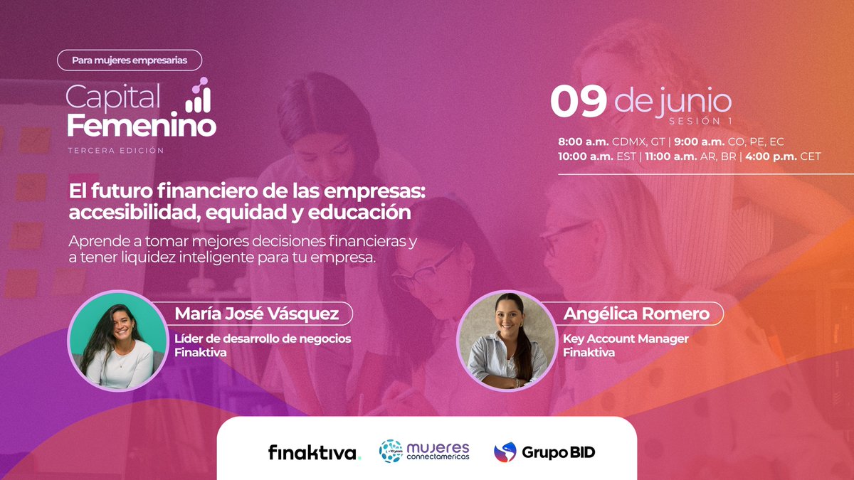 connectamericas's tweet photo. No puedes perderte la agenda de #CapitalFemenino 2026

📅 Martes 9 de junio -10:00 a.m. EST
Sesión 1: El futuro financiero de las empresas: accesibilidad, equidad y educación con María José Vásquez Builes y Angélica Romero - @finaktiva

Aún estás a tiempo de sumarte a las +2500 empresarias listas para escalar su negocio.
👉 https://t.co/0ZvagCTbLo

#MujeresConnectAmericas  #Finanzas #Emprendedoras #ConnectAmericas