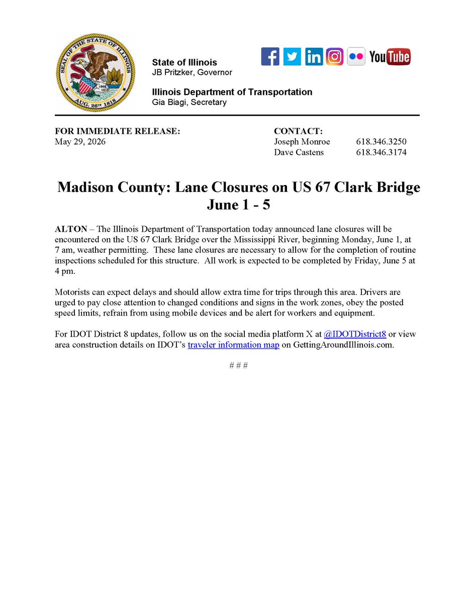 IDOTDistrict8's tweet photo. MADISON COUNTY: Beginning June 1 at 7 am to June 5 at 4 pm, there will be lane closures on the US 67 Clark Bridge over the Mississippi River.  Closures are needed for the completion of routine inspections scheduled for this structure. https://t.co/J5g6WlV9r7