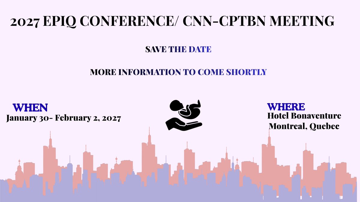 CNN_EPIQ's tweet photo. 🔊We are pleased to share the SAVE THE DATE for 2027 EPIQ Conference/ CNN-CPTBN Meeting 

✈️WHERE: Hotel Bonaventure, Montreal, Quebec 
⏲️WHEN: January 30- February 2, 2027 

🤝Please stay tuned.
More information to be shared soon!! https://t.co/GkoBQM0qo8